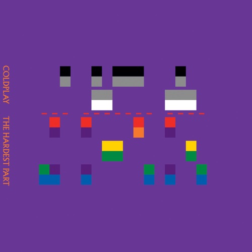 The Hardest Part – Single – Coldplay-无损音乐