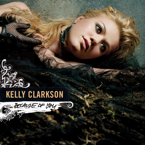 Because of You – Single – Kelly Clarkson-无损音乐
