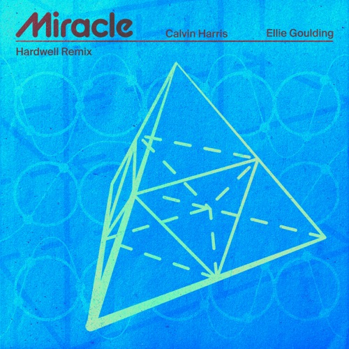 Miracle (Hardwell Remix) – Single – Calvin Harris & Ellie Goulding-无损音乐