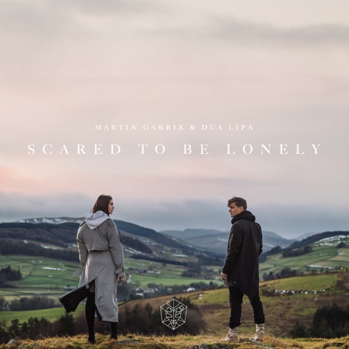 Scared To Be Lonely – Single – Martin Garrix & Dua Lipa-无损音乐