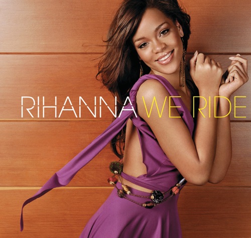 We Ride – Single – Rihanna-无损音乐