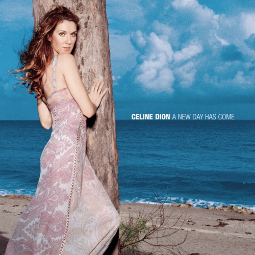 A New Day Has Come – Céline Dion-无损音乐