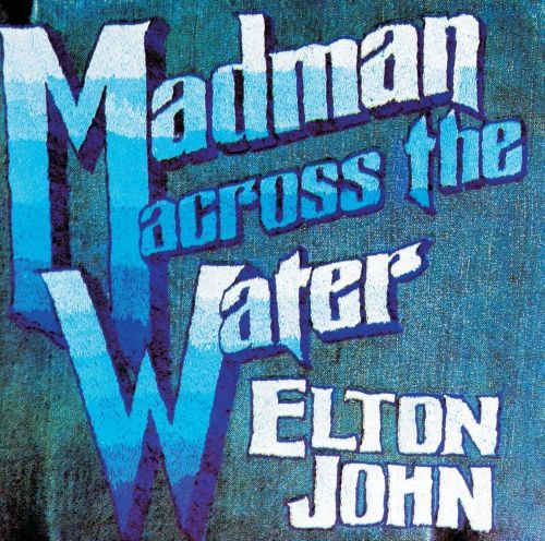 Madman Across The Water – Elton John [5.1声道]-无损音乐