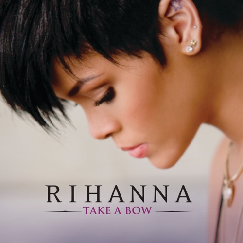 Take a Bow – Single – Rihanna-无损音乐