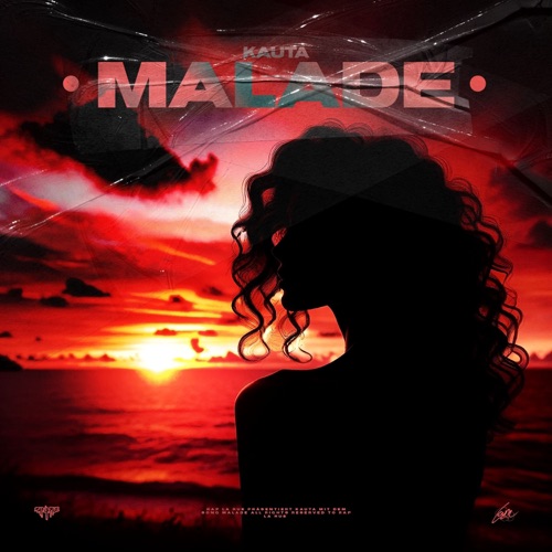 malade (Rap La Rue) – Single – Kauta-无损音乐