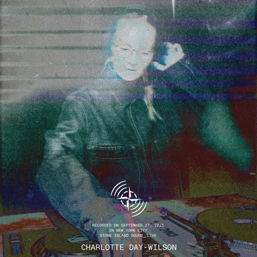 Studio One_NYC: Charlotte Day-Wilson， 2025年9月27日（DJ Mix） – Charlotte Day WilsonStudio One_NYC: Charlotte Day-Wilson, Sep 27, 2025 (DJ Mix)-无损音乐