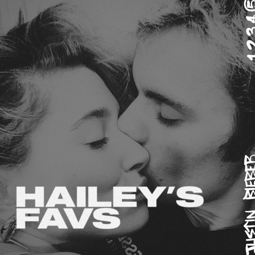 Hailey’s Favs – EP – Justin Bieber-无损音乐