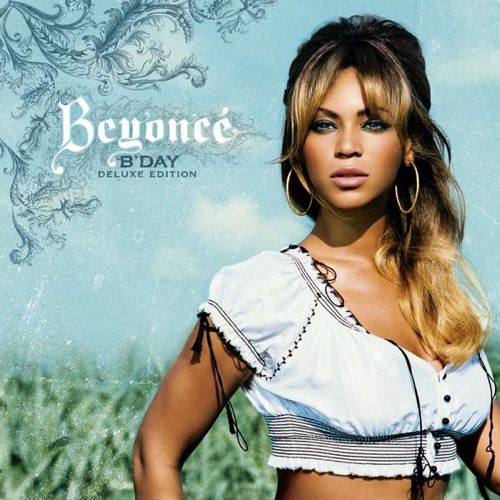B’Day (Deluxe Edition) – Beyoncé-无损音乐