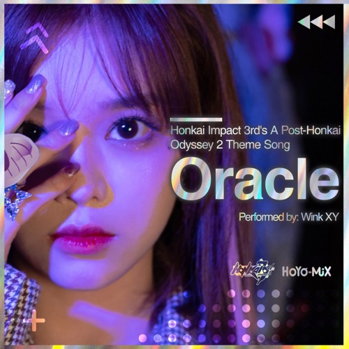 Oracle (崩坏3《后崩坏书2》主题曲) – Single – HOYO-MiX & 黄霄雲-无损音乐