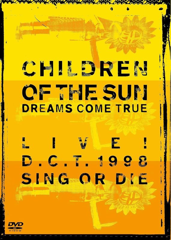 DREAMS COME TRUE 《Children of the Sun Live! D.C.T. Sing or Die》 1998 演唱会 [DVD ISO 19.8GB]-无损音乐/蓝光演唱会