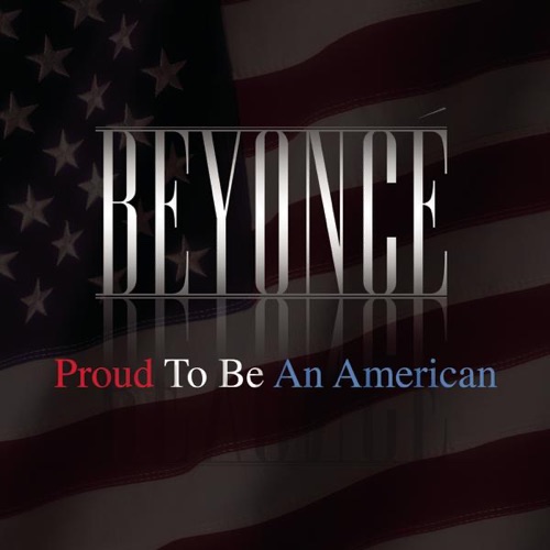 Proud to Be an American – Single – Beyoncé-无损音乐