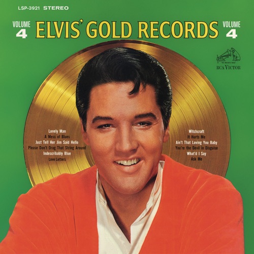 Elvis’ Gold Records, Vol. 4 – Elvis Presley-无损音乐