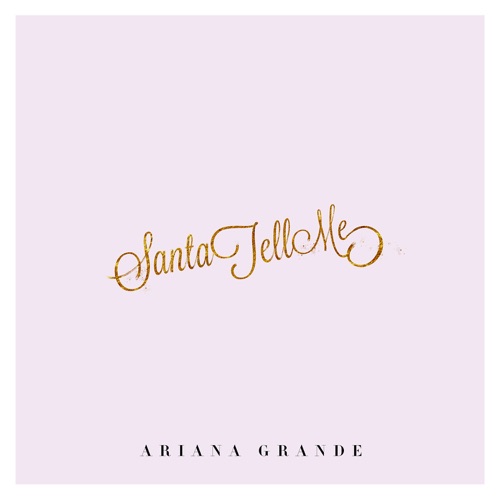 Santa Tell Me – Single – Ariana Grande-无损音乐