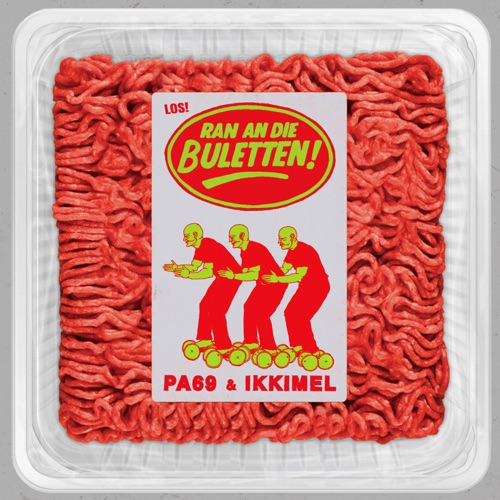 RAN AN DIE BULETTEN – Single – PA69 & Ikkimel-无损音乐