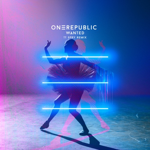 Wanted (TT Spry Remix) – Single – OneRepublic & TT Spry-无损音乐