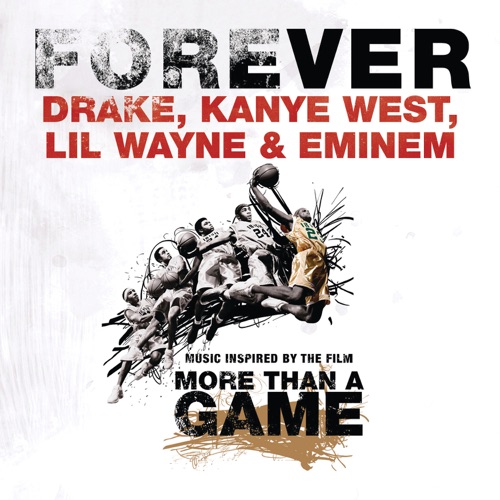 Forever – Single – Drake, Kanye West, Lil Wayne & Eminem-无损音乐