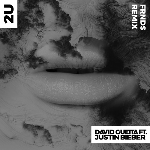 2U (feat. Justin Bieber) [FRNDS Remix] – Single – David Guetta-无损音乐
