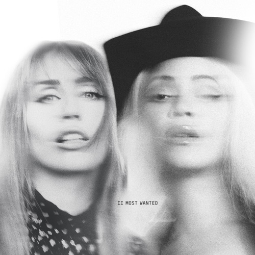II MOST WANTED – Single – Beyoncé & Miley Cyrus-无损音乐
