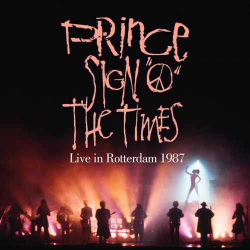 PRINCE 《Sign “O” The Times – Single – PRINCE》 1987 演唱会 [Live in Rotterdam 1987]-无损音乐