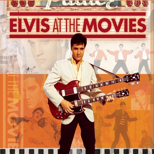 Elvis At the Movies (Remastered) – Elvis Presley-无损音乐