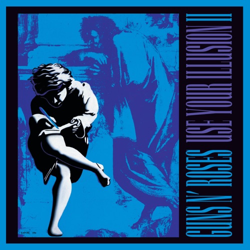 Use Your Illusion II (Deluxe Edition) – Guns N’ Roses-无损音乐