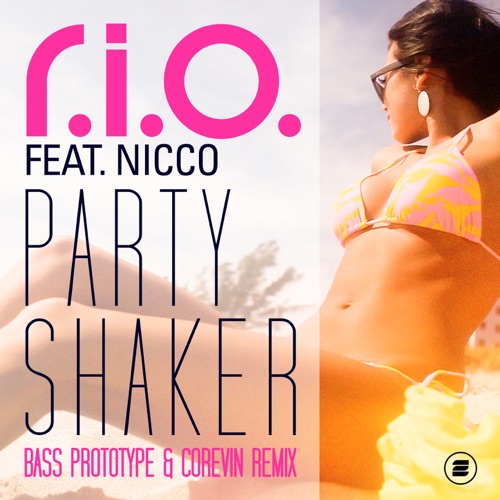 Party Shaker (feat. NICCO) [Bass Prototype & Corevin Remix] – Single – R.I.O.-无损音乐/蓝光演唱会