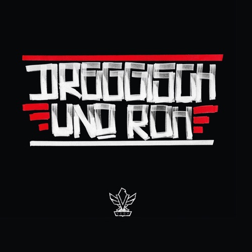 Dreggisch und roh – Vega-无损音乐