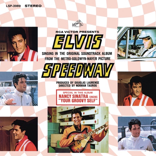 Speedway (Original Soundtrack) – Elvis Presley-无损音乐