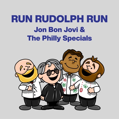 Run Rudolph Run (feat. Bon Jovi) – Single – The Philly Specials-无损音乐