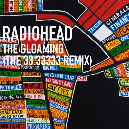 The Gloaming (The 33.33333 Remix) – Single – Radiohead-无损音乐