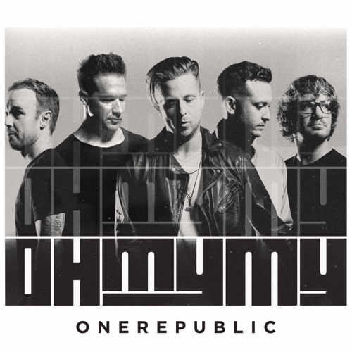 Oh My My – OneRepublic-无损音乐