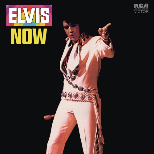 Elvis Now – Elvis Presley-无损音乐