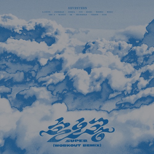 Super (Workout Remix) – Single – SEVENTEEN-无损音乐