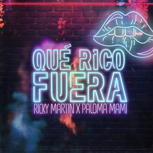 Qué Rico Fuera – Single – Ricky Martin & Paloma Mami-无损音乐
