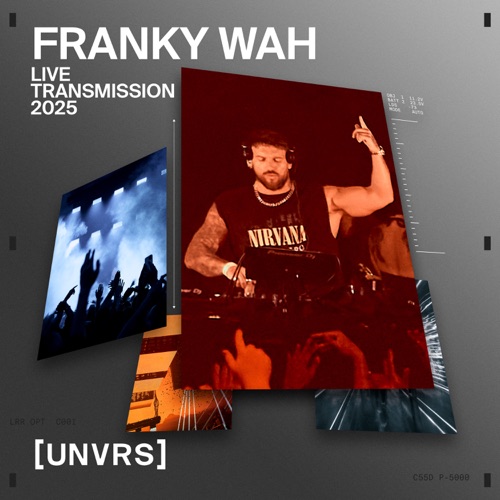 Franky Wah at [UNVRS]: Aug 3, 2025 [DJ Mix] [DJ Mix] – Franky WahFranky Wah at [UNVRS]: Aug 3, 2025 [DJ Mix] [DJ Mix]-无损音乐