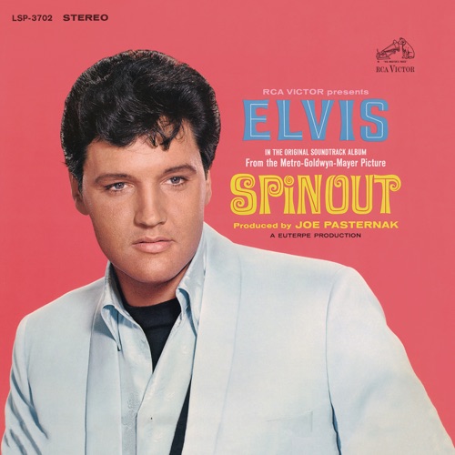 Spinout (Original Soundtrack) – Elvis Presley-无损音乐