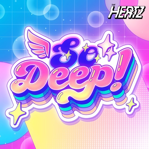 So Deep! – Single – The Hertz-无损音乐