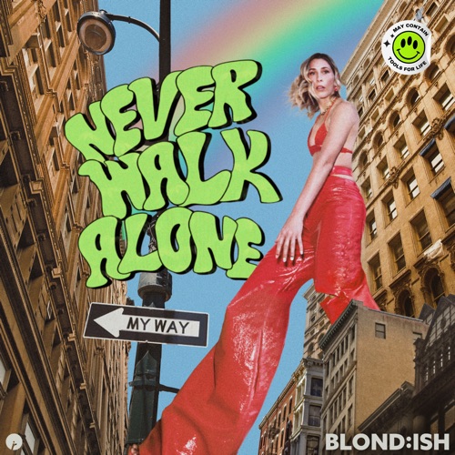 Never Walk Alone – BLOND:ISH-无损音乐