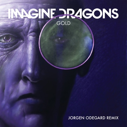 Gold (Jorgen Odegard Remix) – Single – Imagine Dragons-无损音乐