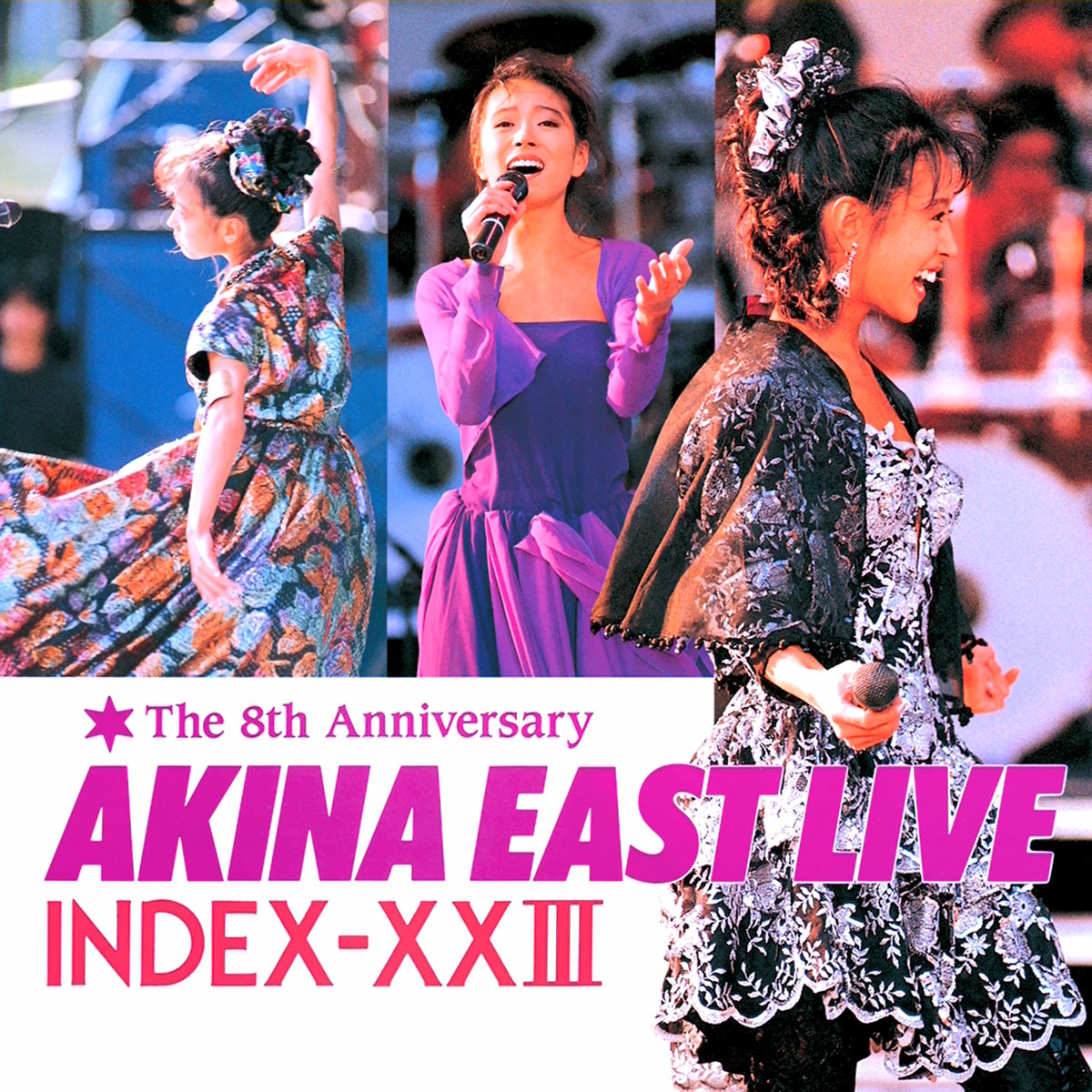 中森明菜 Akina Nakamori 《EAST LIVE》 1989 演唱会 [BDMV 21.3GB]