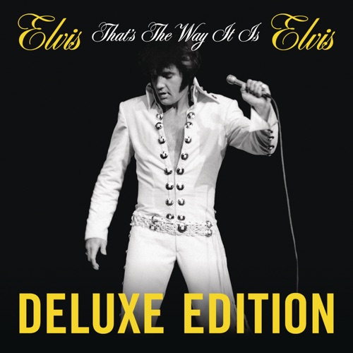 That’s the Way It Is (Deluxe Edition) – Elvis Presley-无损音乐