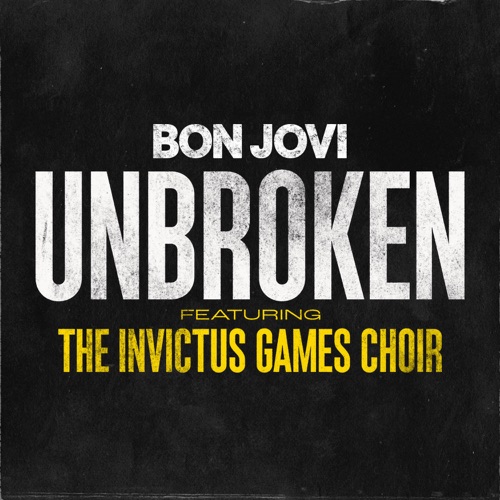 Unbroken (feat. The Invictus Games Choir) – Single – Bon Jovi-无损音乐