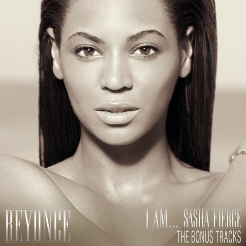 I Am . . . Sasha Fierce (The Bonus Tracks) – EP – Beyoncé-无损音乐