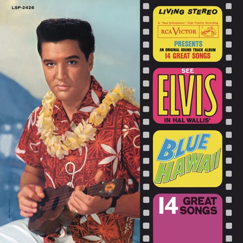 Blue Hawaii (Original Soundtrack) – Elvis Presley-无损音乐