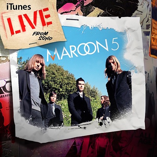 Maroon 5 《iTunes Live from SoHo – EP – Maroon 5》 演唱会-无损音乐