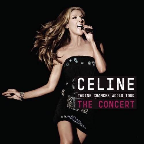 Céline Dion 《Taking Chances World Tour – The Concert – Céline Dion》 演唱会 [Live In Boston]-无损音乐