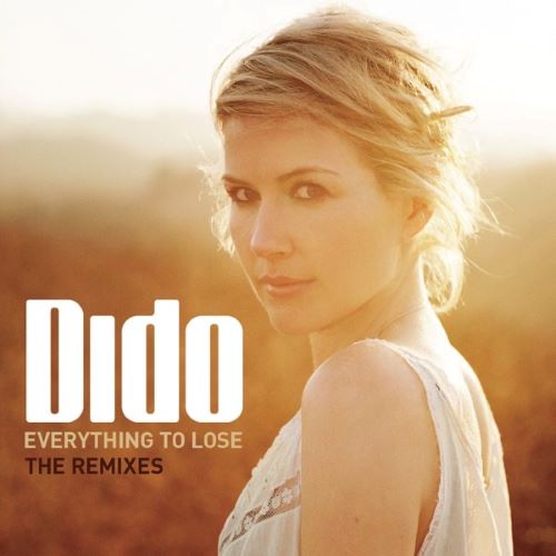 Dido Everything to Lose (The Remixes)-无损音乐
