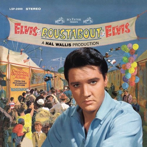 Roustabout (Original Soundtrack) – Elvis Presley-无损音乐