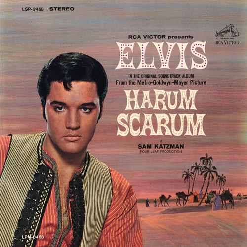 Harum Scarum (Original Soundtrack) – Elvis Presley-无损音乐