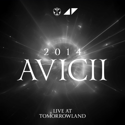 Avicii在Tomorrowland Belgium 2014， MainStage （DJ Mix） – AviciiAvicii at Tomorrowland Belgium 2014, MainStage (DJ Mix)-无损音乐